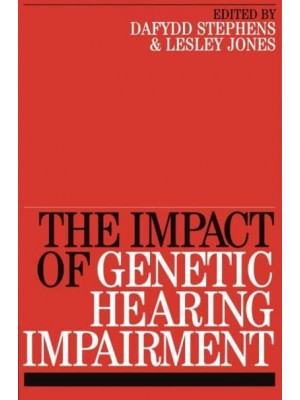 The Impact of Genetic Hearing Impairment