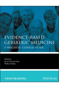 Evidence-Based Geriatric Medicine A Practical Clinical Guide - Evidence-Based Medicine