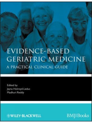 Evidence-Based Geriatric Medicine A Practical Clinical Guide - Evidence-Based Medicine
