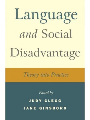 Language and Social Disadvantage Theory Into Practice