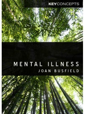 Mental Illness - Key Concepts