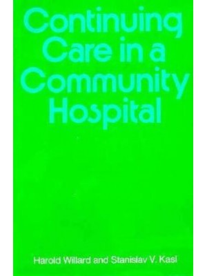 Continuing Care in a Community Hospital - Commonwealth Fund Publications