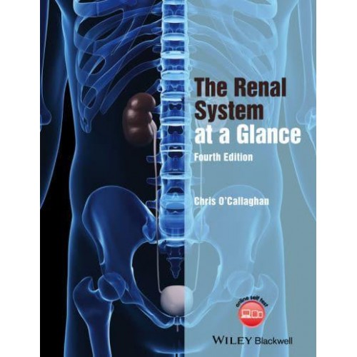The Renal System at a Glance - At a Glance