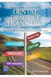 Dental Practice Transition A Practical Guide to Management