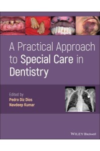 A Practical Approach to Special Care in Dentistry