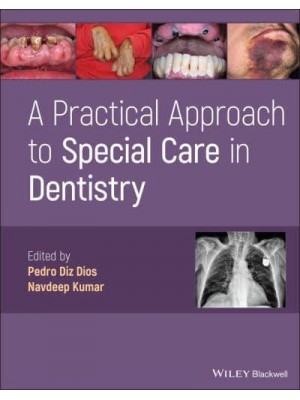 A Practical Approach to Special Care in Dentistry