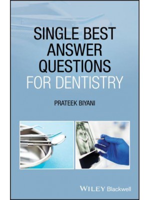 Single Best Answer Questions for Dentistry