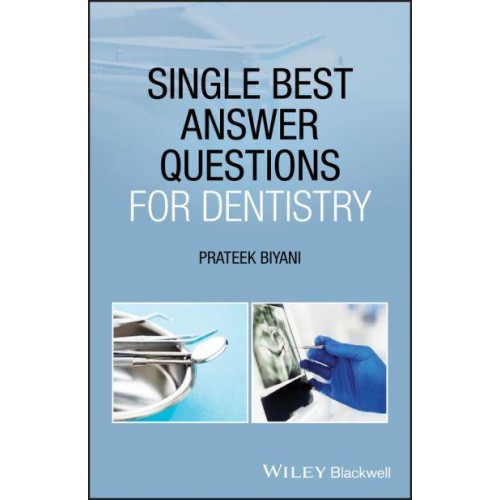 Single Best Answer Questions for Dentistry