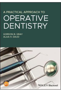 A Practical Approach to Operative Dentistry