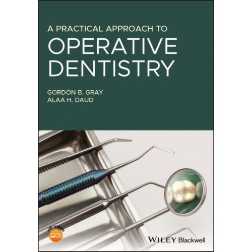 A Practical Approach to Operative Dentistry