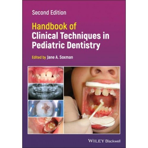 Handbook of Clinical Techniques in Pediatric Dentistry