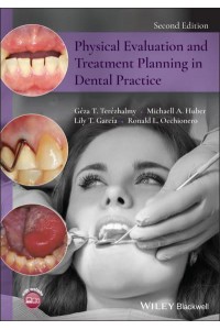 Physical Evaluation and Treatment in Dental Practice