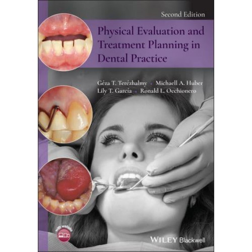 Physical Evaluation and Treatment in Dental Practice