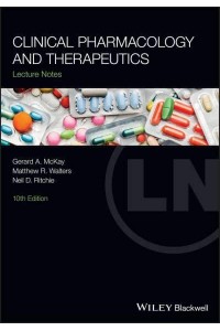 Lecture Notes. Clinical Pharmacology and Therapeutics - Lecture Notes