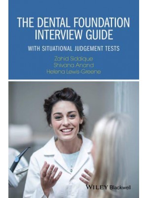 The Dental Foundation Interview Guide With Situational Judgement Tests