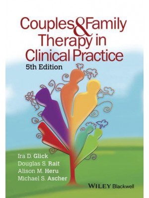 Couples and Family Therapy in Clinical Practice