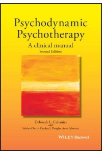 Psychodynamic Psychotherapy A Clinical Manual