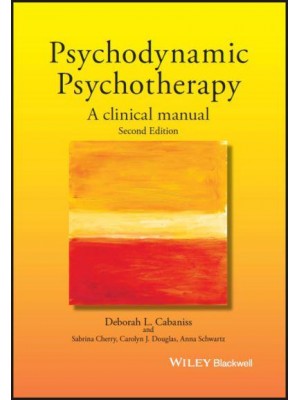 Psychodynamic Psychotherapy A Clinical Manual