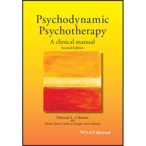 Psychodynamic Psychotherapy A Clinical Manual