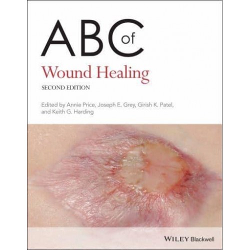 ABC of Wound Healing - ABC Series
