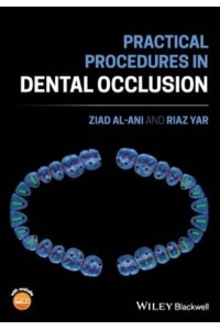 Practical Procedures in Dental Occlusion