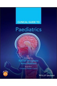 Clinical Guide to Paediatrics - The Clinical Guides Series