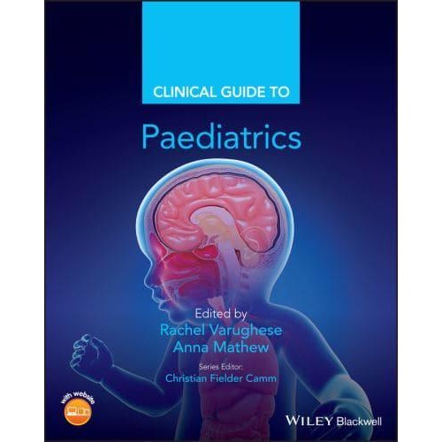 Clinical Guide to Paediatrics - The Clinical Guides Series