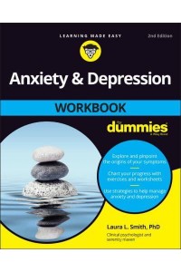 Anxiety & Depression Workbook for Dummies