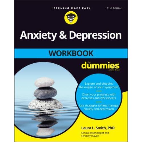 Anxiety & Depression Workbook for Dummies