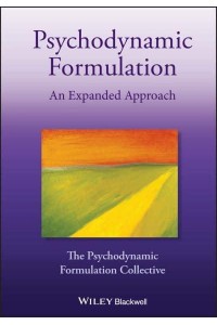 Psychodynamic Formulation An Expanded Approach