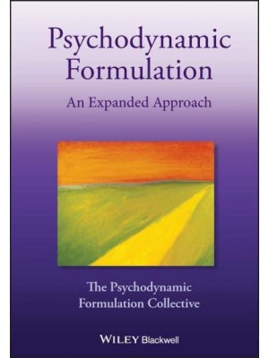 Psychodynamic Formulation An Expanded Approach