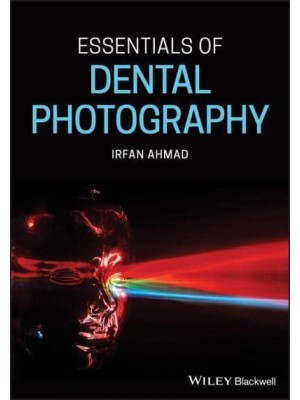 Essentials of Dental Photography