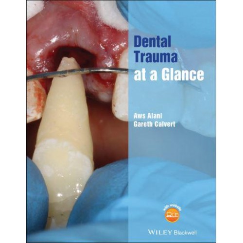 Dental Trauma at a Glance - At a Glance (Dentistry)