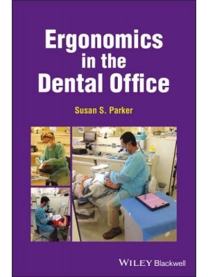 Ergonomics in the Dental Office