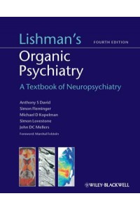 Lishman's Organic Psychiatry A Textbook of Neuropsychiatry