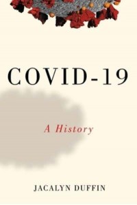 COVID-19 A History - Canadian Essentials