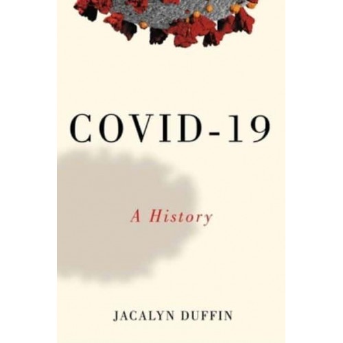 COVID-19 A History - Canadian Essentials