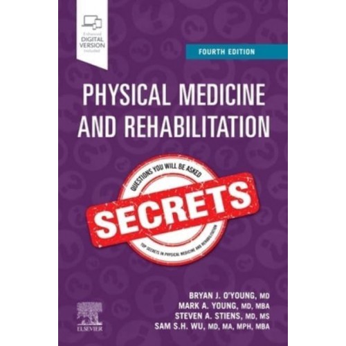 Physical Medicine and Rehabilitation Secrets - Secrets