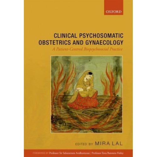Clinical Psychosomatic Obstetrics and Gynaecology A Patient-Centred Biopsychosocial Practice