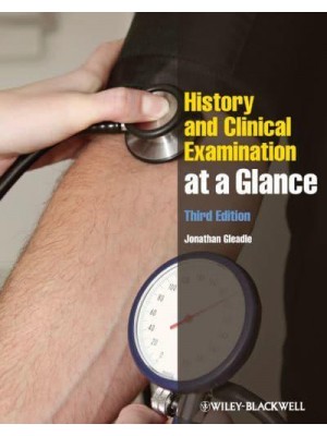 History and Clinical Examination at a Glance - The at a Glance Series