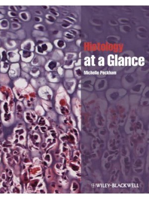 Histology at a Glance - At a Glance Series