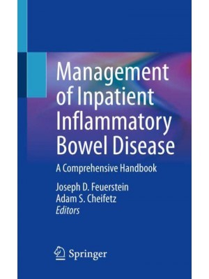 Management of Inpatient Inflammatory Bowel Disease A Comprehensive Handbook