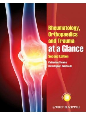 Rheumatology, Orthopaedics, and Trauma at a Glance - At a Glance