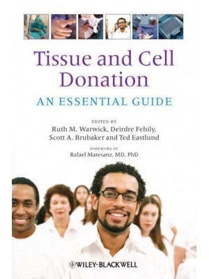 Tissue and Cell Donation An Essential Guide