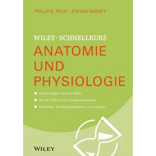 Wiley-Schnellkurs Anatomie Und Physiologie - Wiley Schnellkurs