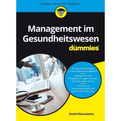 Management Im Gesundheitswesen Für Dummies - Für Dummies