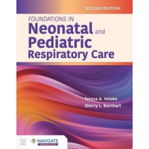 Foundations in Neonatal and Pediatric Respiratory Care