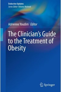 The Clinician's Guide to the Treatment of Obesity - Endocrine Updates