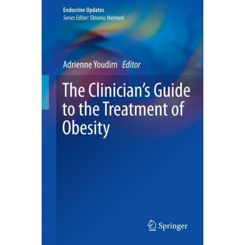 The Clinician's Guide to the Treatment of Obesity - Endocrine Updates