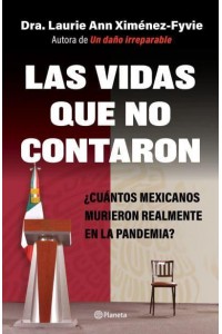 Las Vidas Que No Contaron